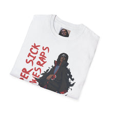 Load image into Gallery viewer, &quot;I&#39;m Super Sick&quot; T-Shirt
