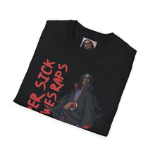 Load image into Gallery viewer, &quot;I&#39;m Super Sick&quot; T-Shirt
